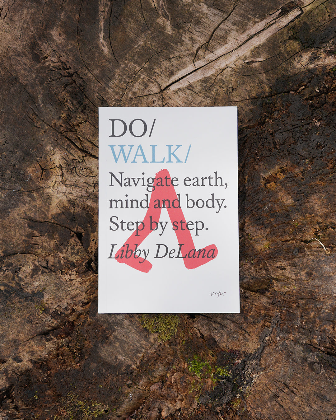Do Walk: Libby DeLana